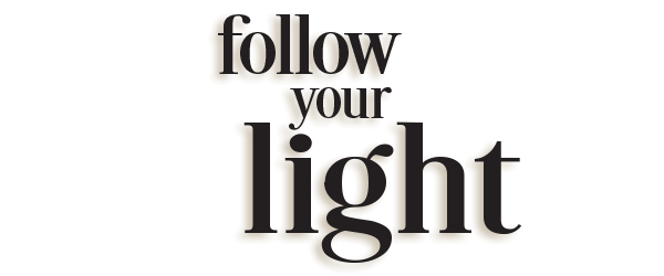 follow your light